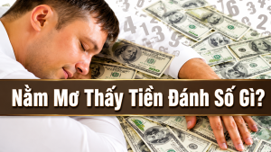 nam mo thay tien danh so gi