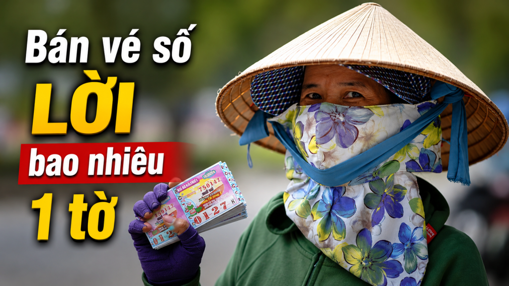 ban ve so loi bao nhieu 1 to
